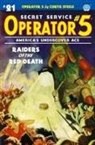Emile C. Tepperman, John Fleming Gould, John Newton Howitt - Operator 5 #21: Raiders of the Red Death