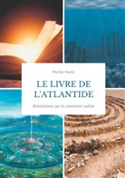 Michel Manzi - Le livre de l'Atlantide