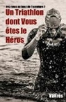 Valtrés - Un Triathlon dont Vous êtes le Héros