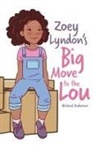 Micheal Anderson - Zoey Lyndon's Big Move to the Lou