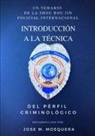 Jose Manuel Mosquera, Federacion Internac Shou Rou Jing -D a., Federacion Internac Shou Rou Jing -D. A. - Introducción a la Técnica Del Perfil Criminológico