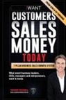 Trevor Russell - iWANT Customers Sales Money TODAY! What Business Leaders, CEOs and Entrepreneurs Want To Know