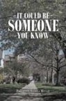 Paulette Elozia Rivait - It Could Be Someone You Know