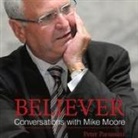 Peter Parussini - Believer - Conversations with Mike Moore