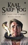 Himanshu Shangari - Kaal Sarp Yog: The Deadliest Serpent: Revised Edition