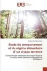 Manjary Andriatsitohaina - Étude du comportement et du régime alimentaire d`un oiseau terrestre