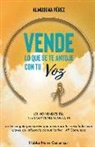 Almudena Pérez Bizcocho - VENDE lo que se te antoje con tu voz