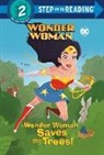 Christy Webster, Pernille Orum, Random House - Wonder Woman Saves the Trees! (DC Super Heroes: Wonder Woman)