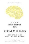 Alan McFarlane, Nia Plamenova - Los 7 Momentos del Coaching (7 Moments of Coaching Spanish Edition)