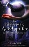 C. J. Archer - The Kidnapper's Accomplice