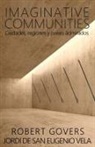 Jordi de San Eugenio Vela, Robert Govers - Imaginative Communities