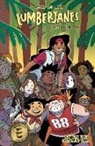 Gus Allen, Grace Ellis, Kat Leyh, Kat Leyh, Shannon Watters, Nd Stevenson... - Lumberjanes Vol. 17