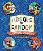 Dave Perillo, Amy Ratcliffe, Amy/ Perillo Ratcliffe, Dave Perillo - A Kid's Guide to Fandom
