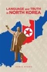 Sonia Ryang - Language and Truth in North Korea
