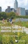 David S-K Ting &amp; Rupp Carriveau, Rupp Carriveau, David S-K Ting, Rupp Carriveau, David S. Ting, David S-K Ting - Sustaining Tomorrow Via Innovative Engineering
