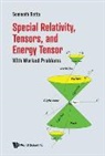 Somnath Datta, Somnath (Nat'l Council Of Educational Research And Training Datta, Datta Somnath, Somnath Datta - Special Relativity, Tensors, And Energy Tensor: With Worked Problems