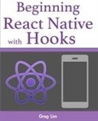 Greg Lim - Beginning React Native with Hooks