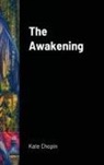 Kate Chopin - The Awakening