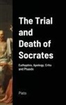 Plato - The Trial and Death of Socrates