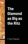 F. Scott Fitzgerald - The Diamond as Big as the Ritz