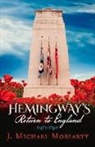 J. Michael Moriarty, Michael Moriarty - Hemingway's Return to England