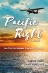 Anne Pierce, Curtis Pierce - Pacific on the Right: Two Pilots, One Airplane, a Lifetime of Memories