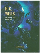 H G Wells, H. G. Wells - Im Jahre des Kometen