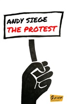 Andy Siege - The Protest
