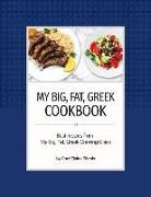 Elaine Pitenis - My Big, Fat, Greek Cookbook: Best Recipes from My Big, Fat, Greek Cooking Class