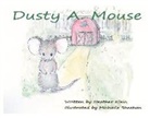 Heather Klein - Dusty A. Mouse