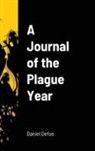 Daniel Defoe - A Journal of the Plague Year