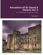 Diana Muir - Ancestors of Sir David S Owens Vol. 2