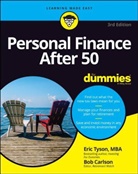 Robert C Carlson, Robert C. Carlson, Carlson Robert C., E Tyson, Eri Tyson, Eric Tyson... - Personal Finance After 50 for Dummies