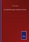 C P Caspari, C. P. Caspari - Zur Einf&uuml;hrung in das Buch Daniel