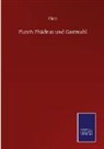 Plato - Plato's Phädrus und Gastmahl