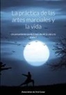 Association Du Vrai Coeur - La práctica de las artes marciales y la vida