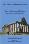 Robert Carroll - The Critical Thinker's Dictionary