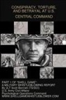 Bennett 11th Psychological Operations Ba - Conspiracy, Torture, and Betrayal at U.S. Central Command