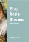 Aorja Harris - Miss Rosie Stevens