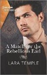 Lara Temple - A Match for the Rebellious Earl