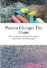 Catherine Kereku - Passion Changes The Game