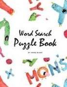 Sheba Blake - Word Search Puzzle Book for Kids (8.5x11 Softcover Puzzle Book for Children)