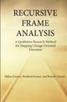 Ronald Chenail, Bradford Keeney, Hillary Keeney - Recursive Frame Analysis