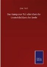 Jean Paul - Das Kampaner Tal oder über die Unsterblichkeit der Seele