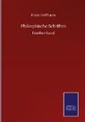 Franz Hoffmann - Philosphische Schriften