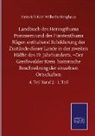 Heinrich Karl Wilhelm Berghaus - Landbuch des Herzogthums Pommern und des Fürstenthums Rügen enthaltend Schilderung der Zustände dieser Lande in der zweiten Hälfte des 19. Jahrhunderts. ¬Der Greifswalder Kreis historische Beschreibung der einzelnen Ortschaften