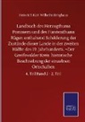 Heinrich Karl Wilhelm Berghaus - Landbuch des Herzogthums Pommern und des Fürstenthums Rügen enthaltend Schilderung der Zustände dieser Lande in der zweiten Hälfte des 19. Jahrhunderts. ¬Der Greifswalder Kreis historische Beschreibung der einzelnen Ortschaften