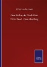 Alfred Von Reumont - Geschichte der Stadt Rom
