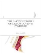 Itzhak Brook, Itzhak Brook MD - The Laryngectomee Guide for Covid -19 Pandemic