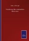 Edmund Stengel - Vocalismus des Lateinischen Elementes